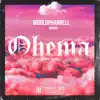 Worldpharrell - Ohema (feat. Marco) - Single